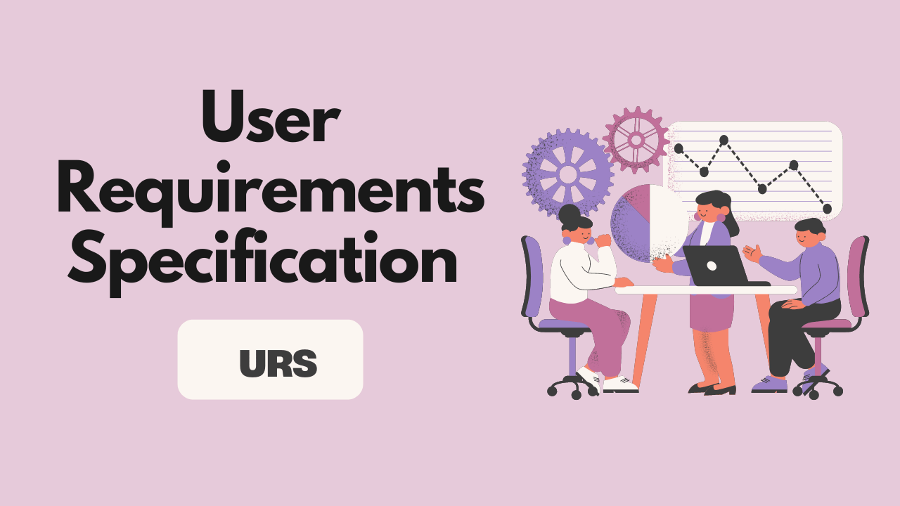 User Requirements Specification (URS)